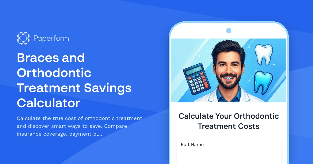 Braces and Orthodontic Treatment Savings Calculator