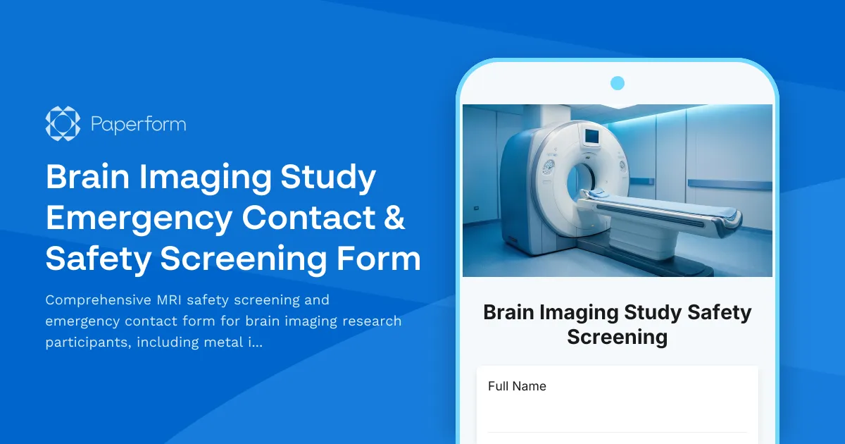 Brain Imaging Study Emergency Contact & Safety Screening Form