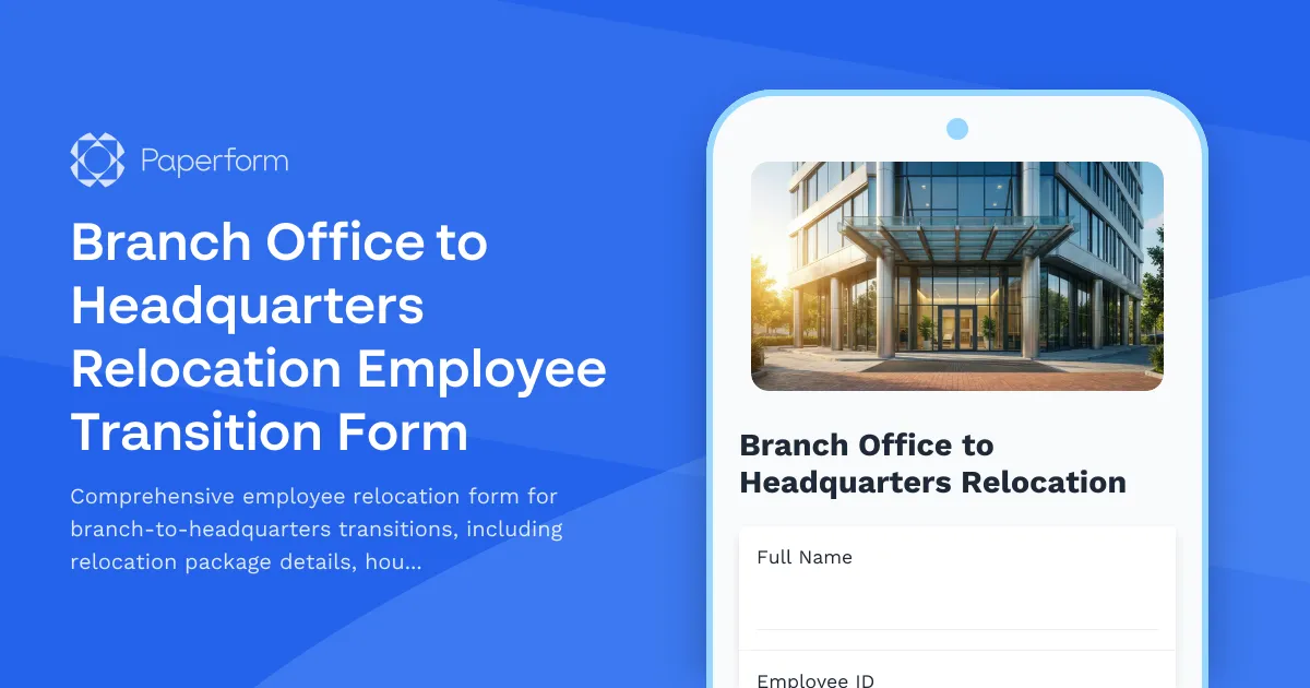 Branch Office to Headquarters Relocation Employee Transition Form