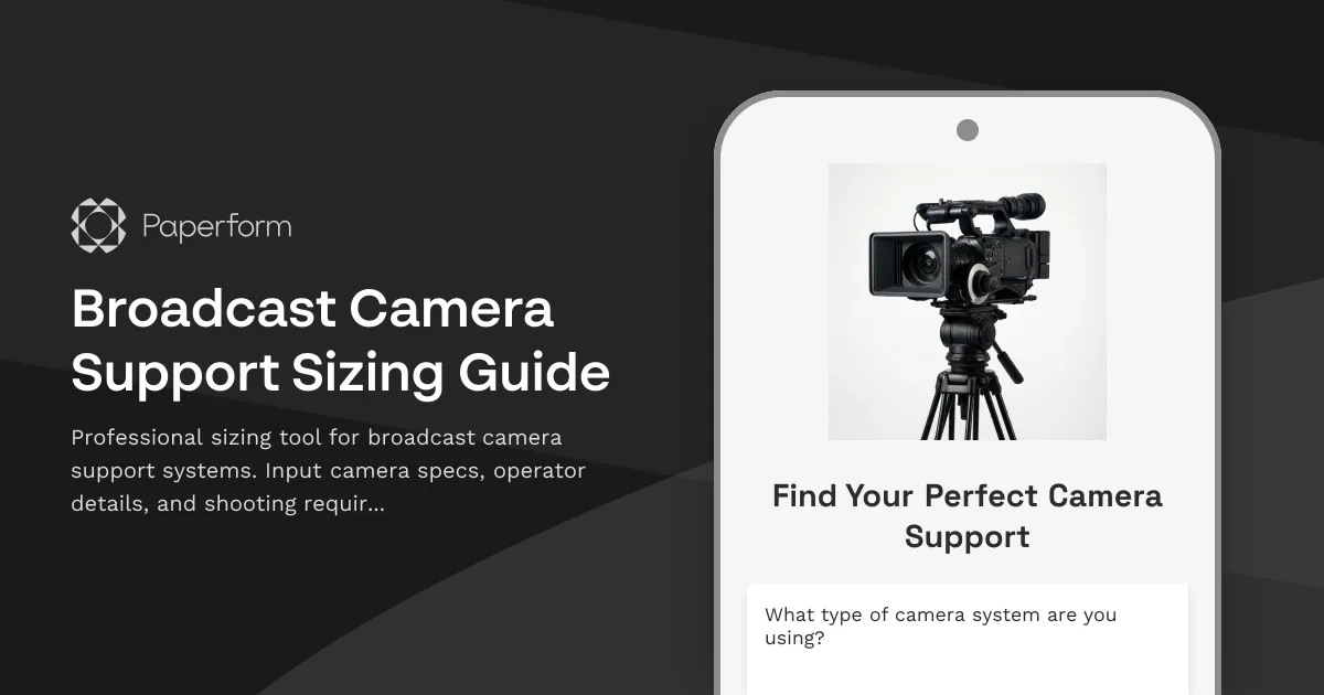 Broadcast Camera Support Sizing Guide