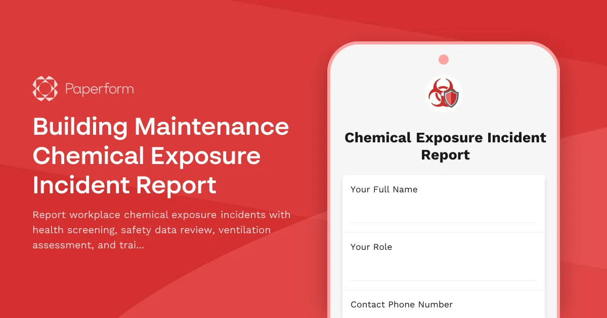 Building Maintenance Chemical Exposure Incident Report