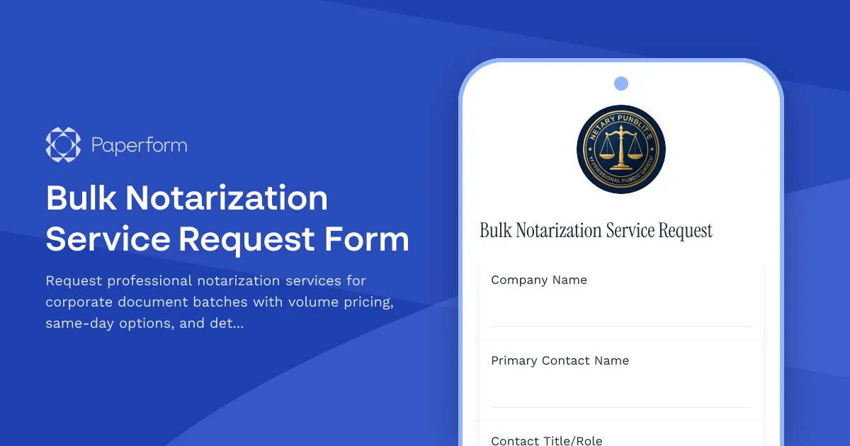 Bulk Notarization Service Request Form