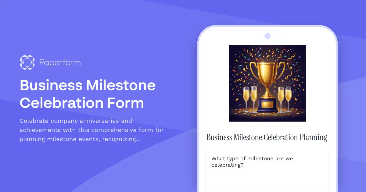 Business Milestone Celebration Form