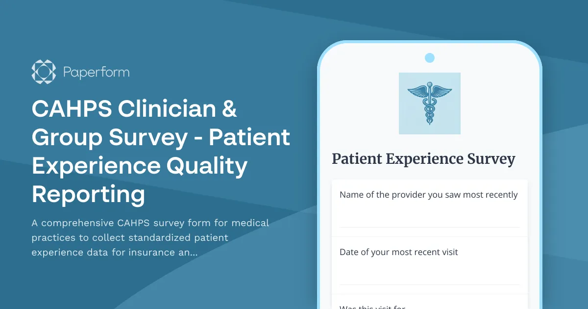 CAHPS Clinician & Group Survey - Patient Experience Quality Reporting