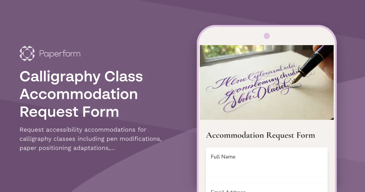 Calligraphy Class Accommodation Request Form