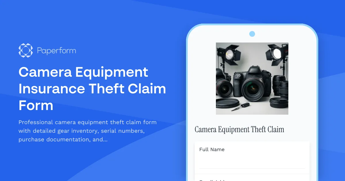 Camera Equipment Insurance Theft Claim Form
