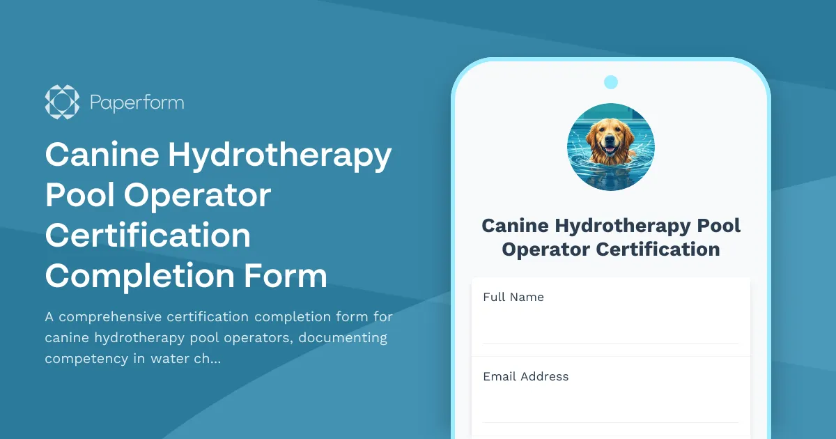 Canine Hydrotherapy Pool Operator Certification Completion Form