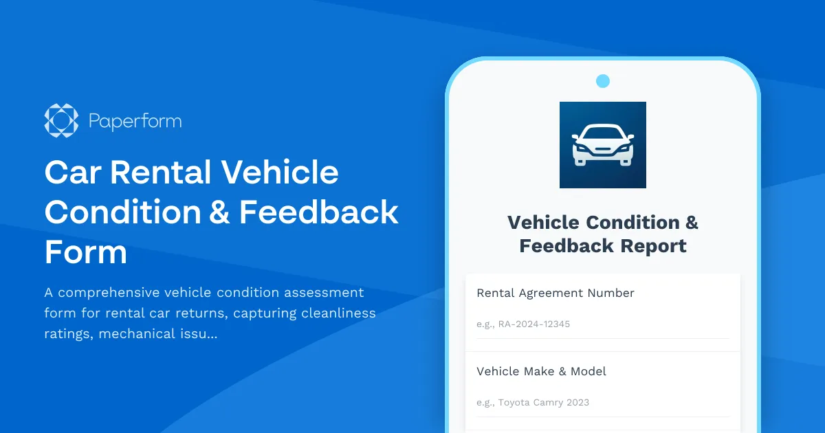 Car Rental Vehicle Condition & Feedback Form