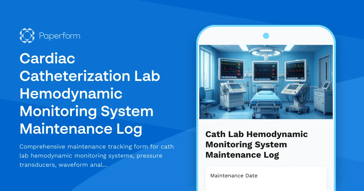 Cardiac Catheterization Lab Hemodynamic Monitoring System Maintenance Log