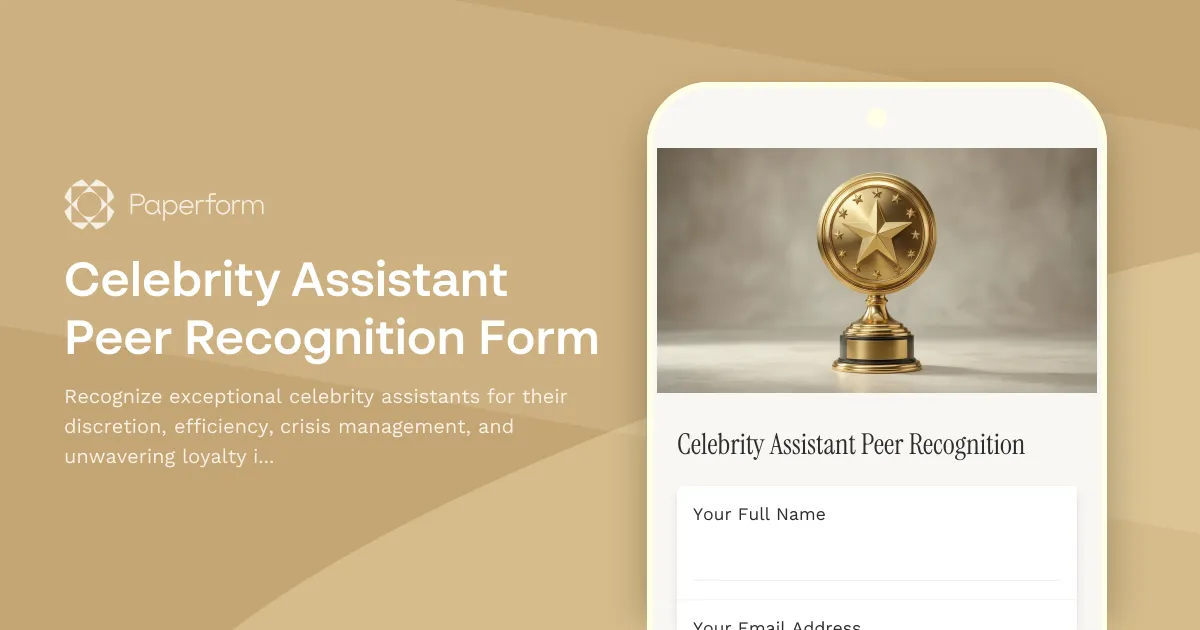 Celebrity Assistant Peer Recognition Form