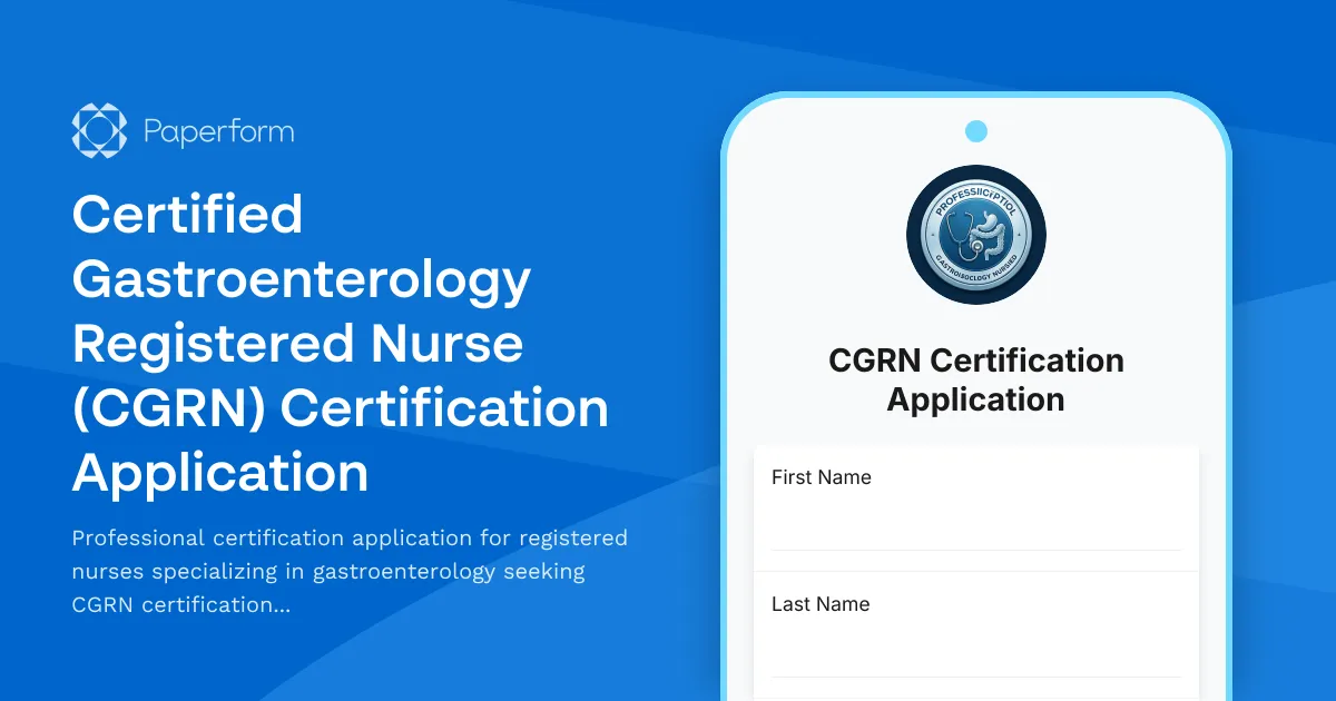 Certified Gastroenterology Registered Nurse (CGRN) Certification Application