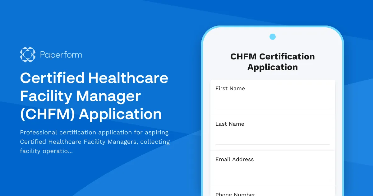 Certified Healthcare Facility Manager (CHFM) Application