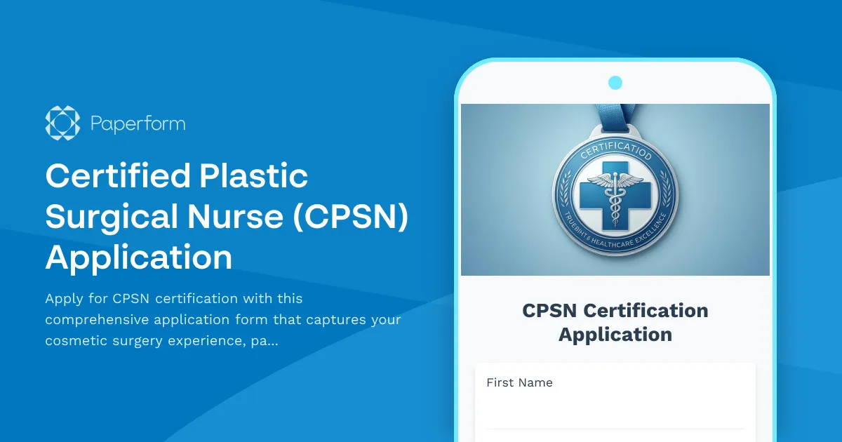 Certified Plastic Surgical Nurse (CPSN) Application