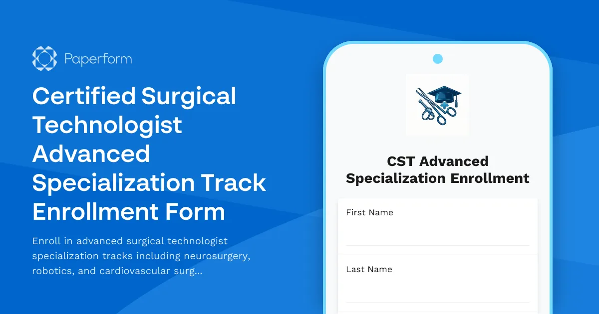 Certified Surgical Technologist Advanced Specialization Track Enrollment Form