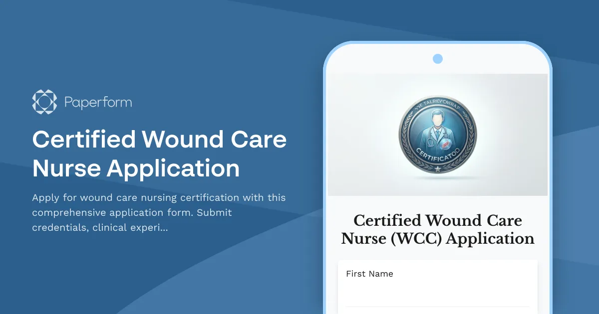 Certified Wound Care Nurse Application