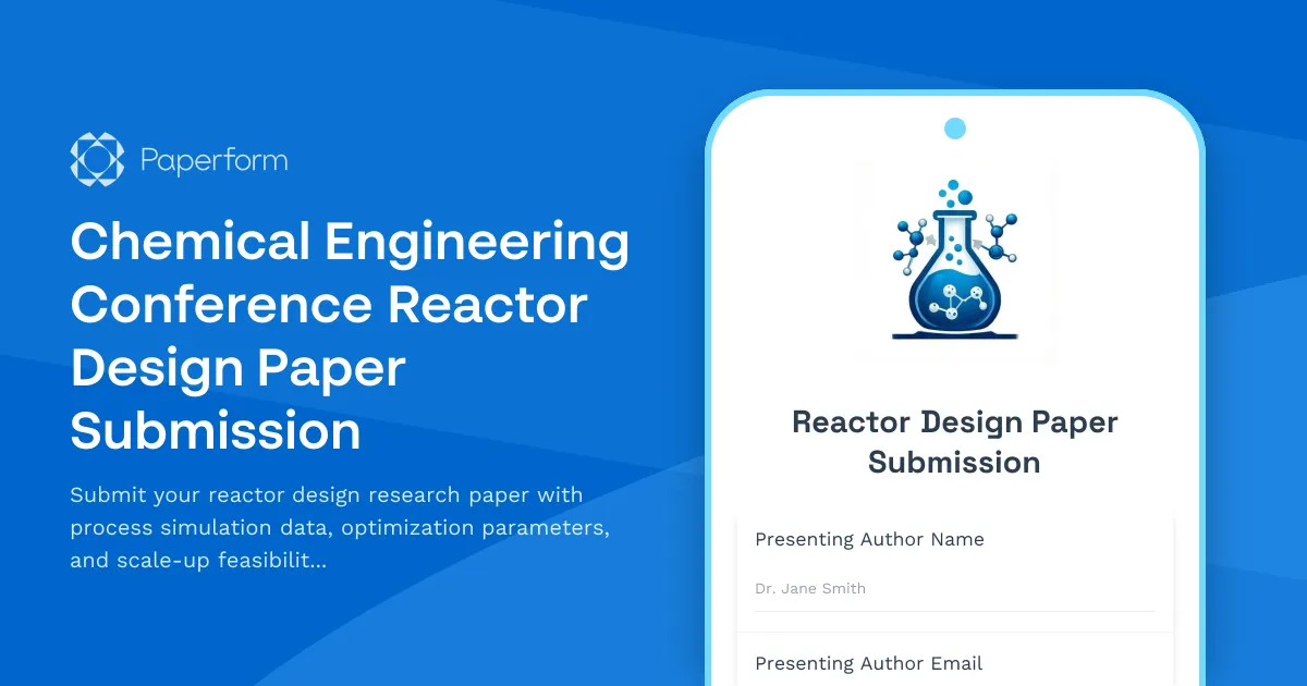 Chemical Engineering Conference Reactor Design Paper Submission