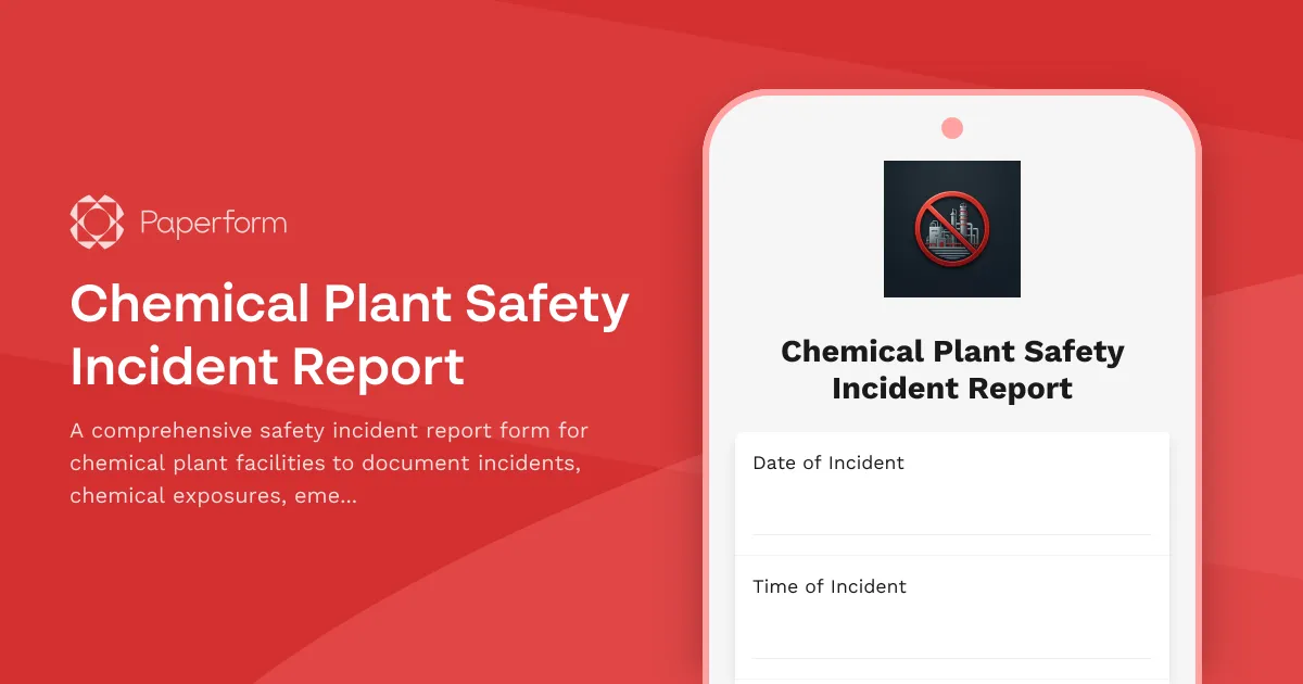 Chemical Plant Safety Incident Report
