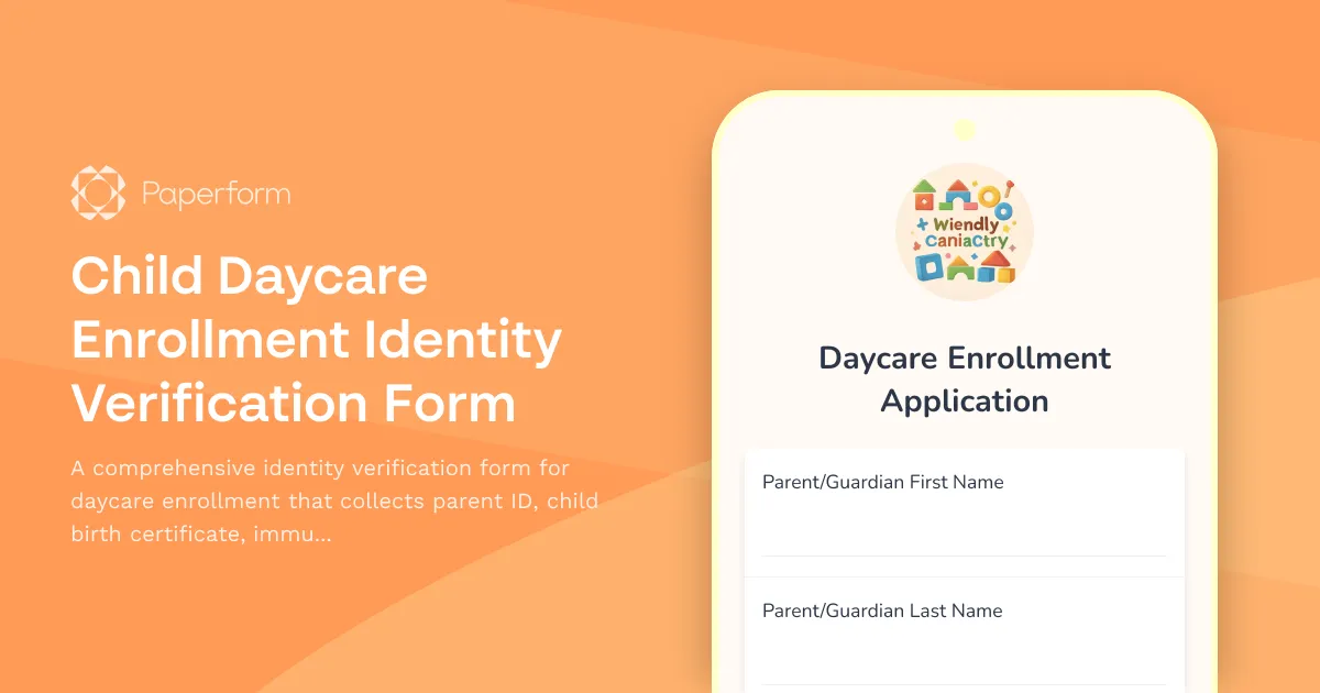 Child Daycare Enrollment Identity Verification Form