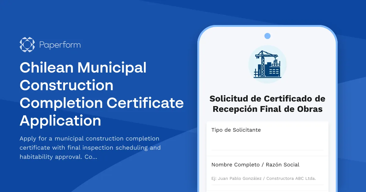 Chilean Municipal Construction Completion Certificate Application