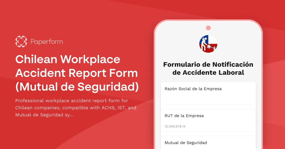 Chilean Workplace Accident Report Form (Mutual de Seguridad)