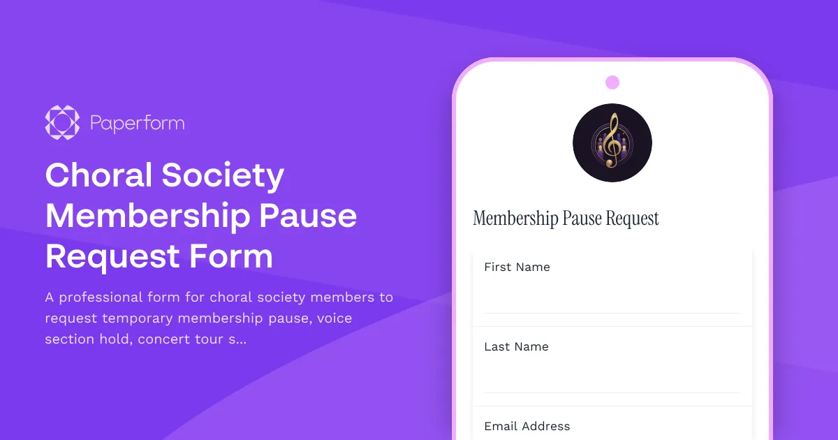Choral Society Membership Pause Request Form