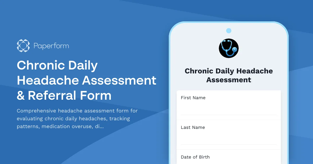 Chronic Daily Headache Assessment & Referral Form