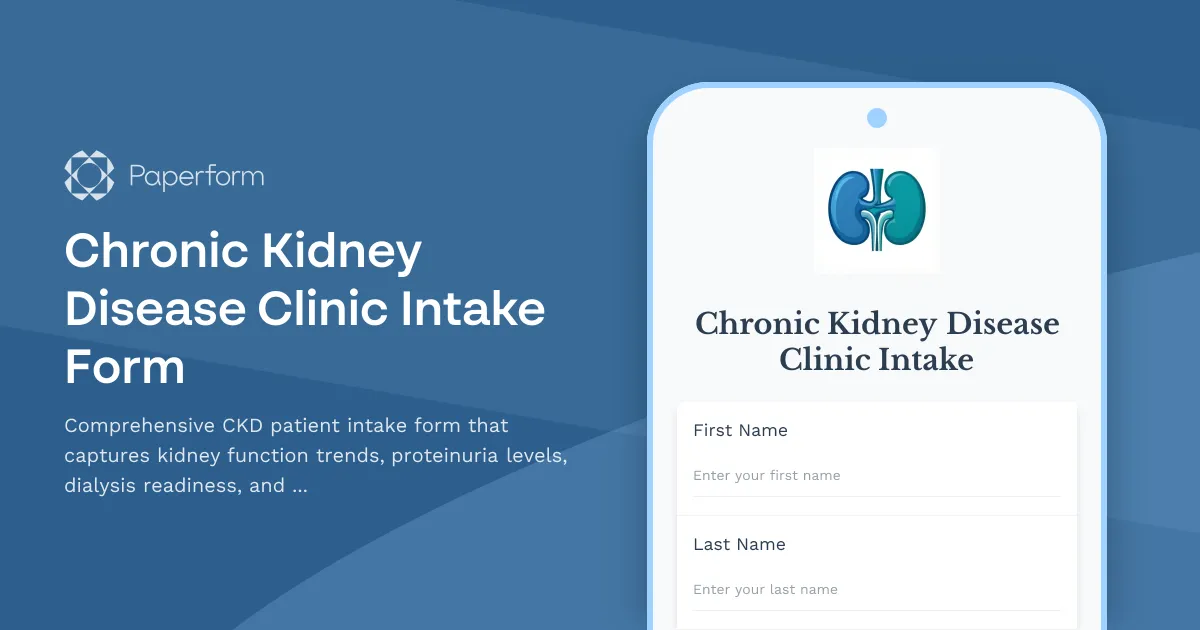 Chronic Kidney Disease Clinic Intake Form