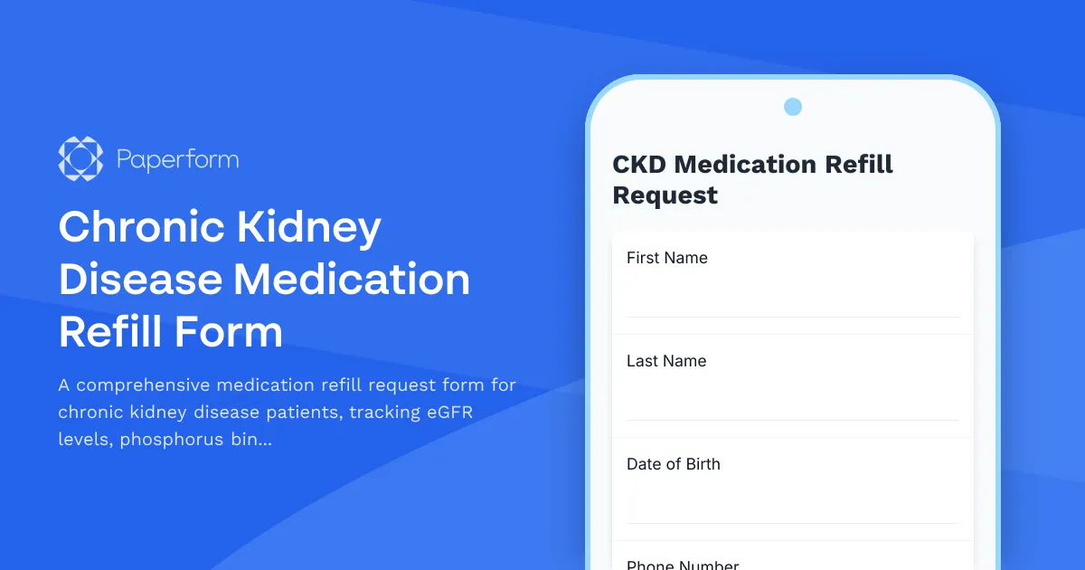 Chronic Kidney Disease Medication Refill Form