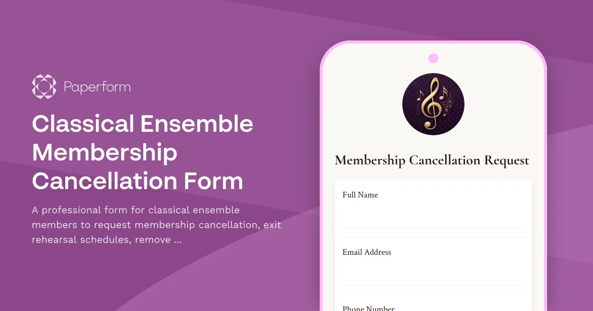 Classical Ensemble Membership Cancellation Form