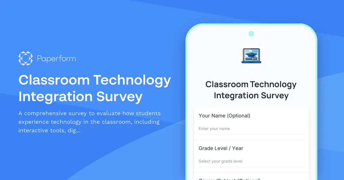 Classroom Technology Integration Survey