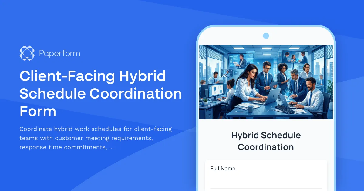 Client-Facing Hybrid Schedule Coordination Form