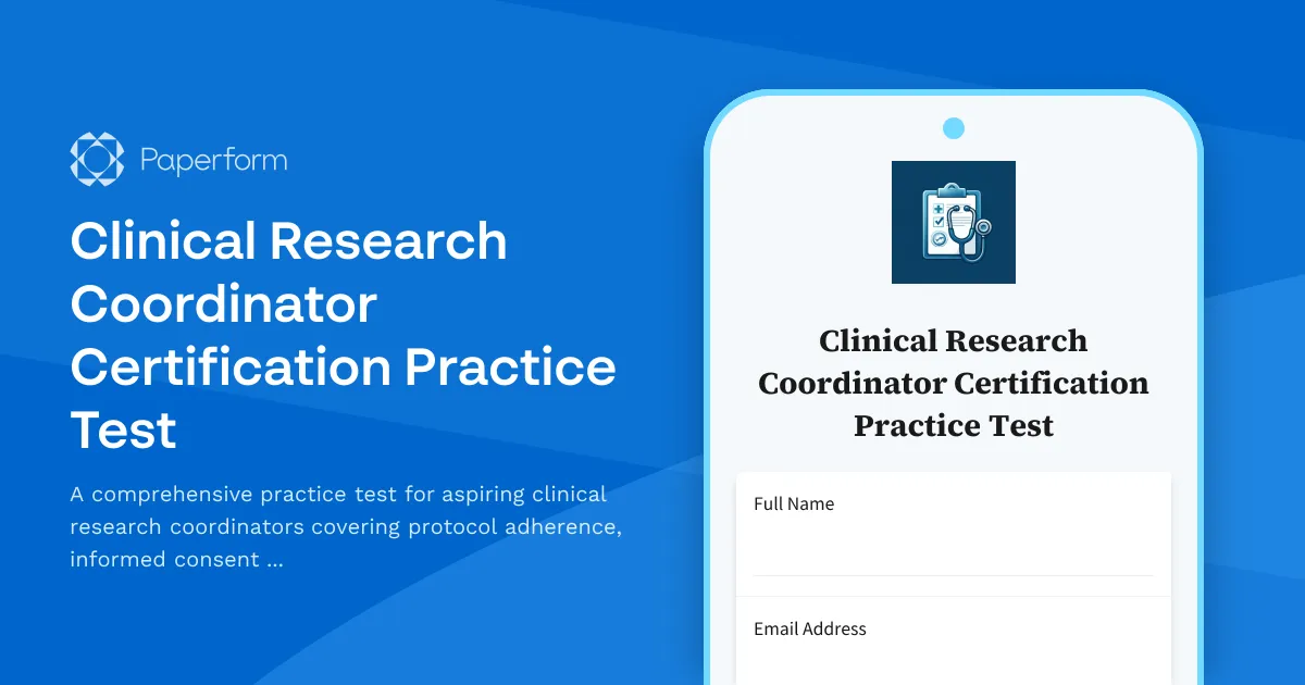 Clinical Research Coordinator Certification Practice Test