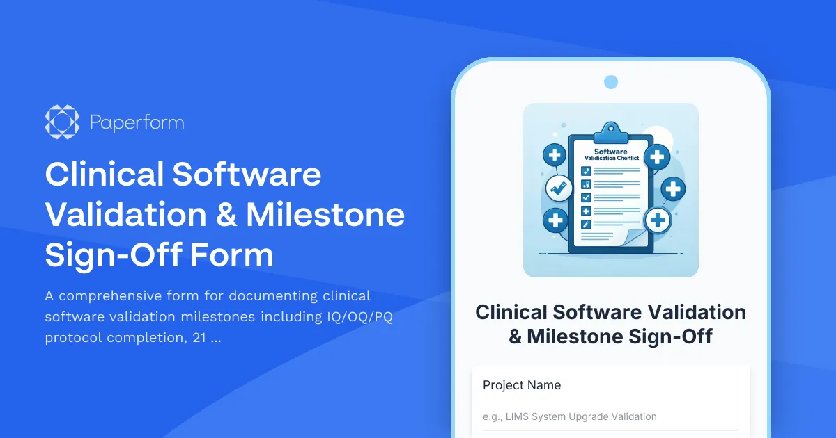 Clinical Software Validation & Milestone Sign-Off Form