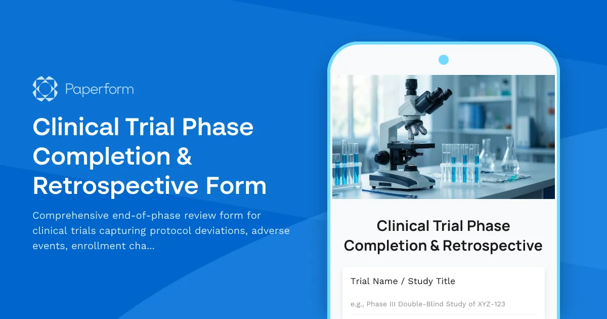Clinical Trial Phase Completion & Retrospective Form