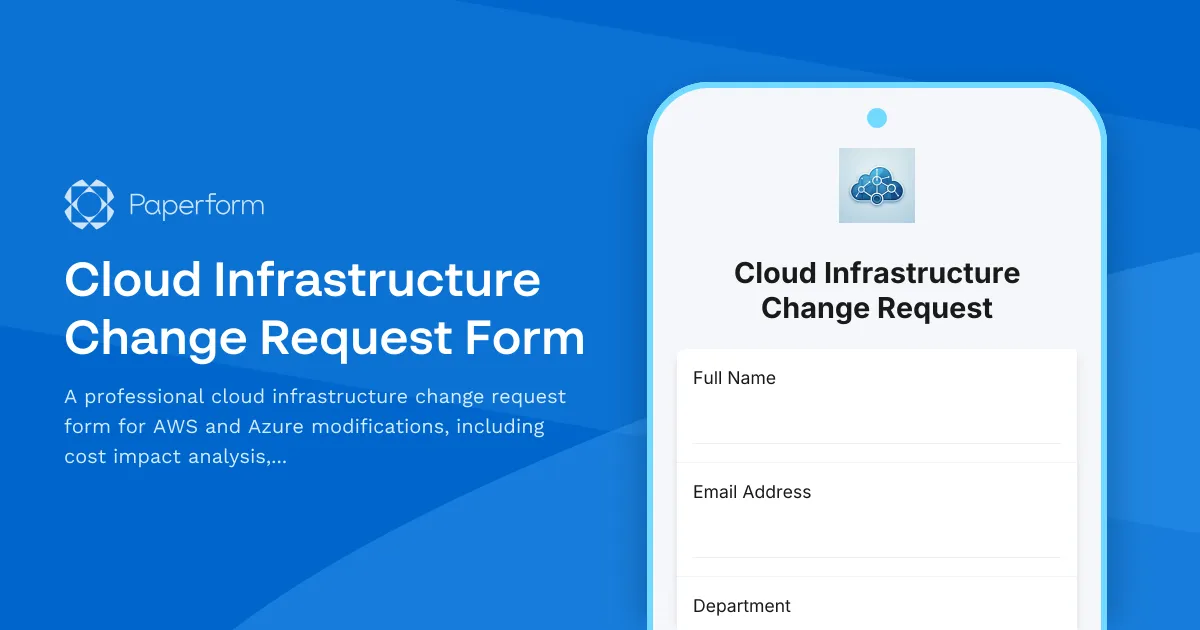 Cloud Infrastructure Change Request Form