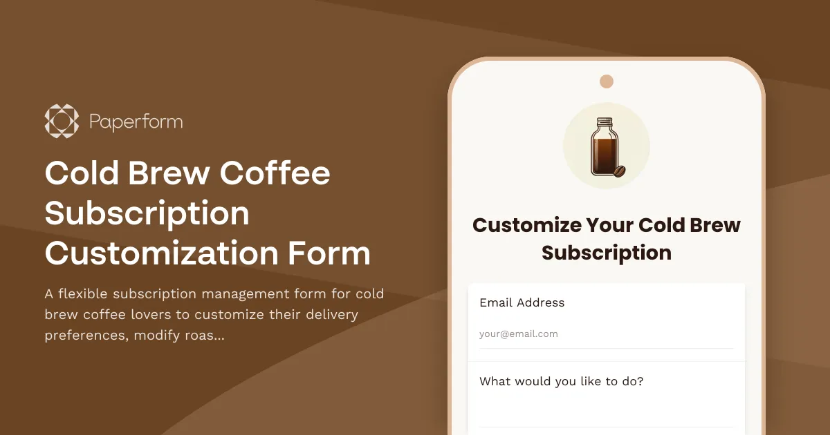 Cold Brew Coffee Subscription Customization Form