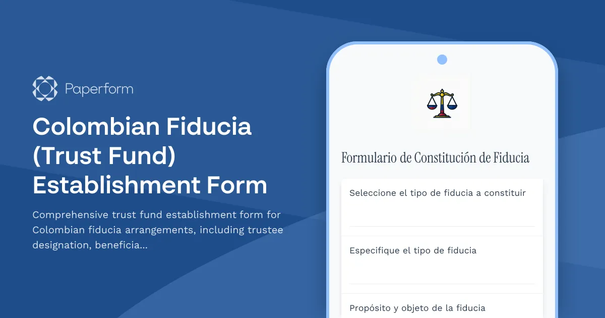 Colombian Fiducia (Trust Fund) Establishment Form