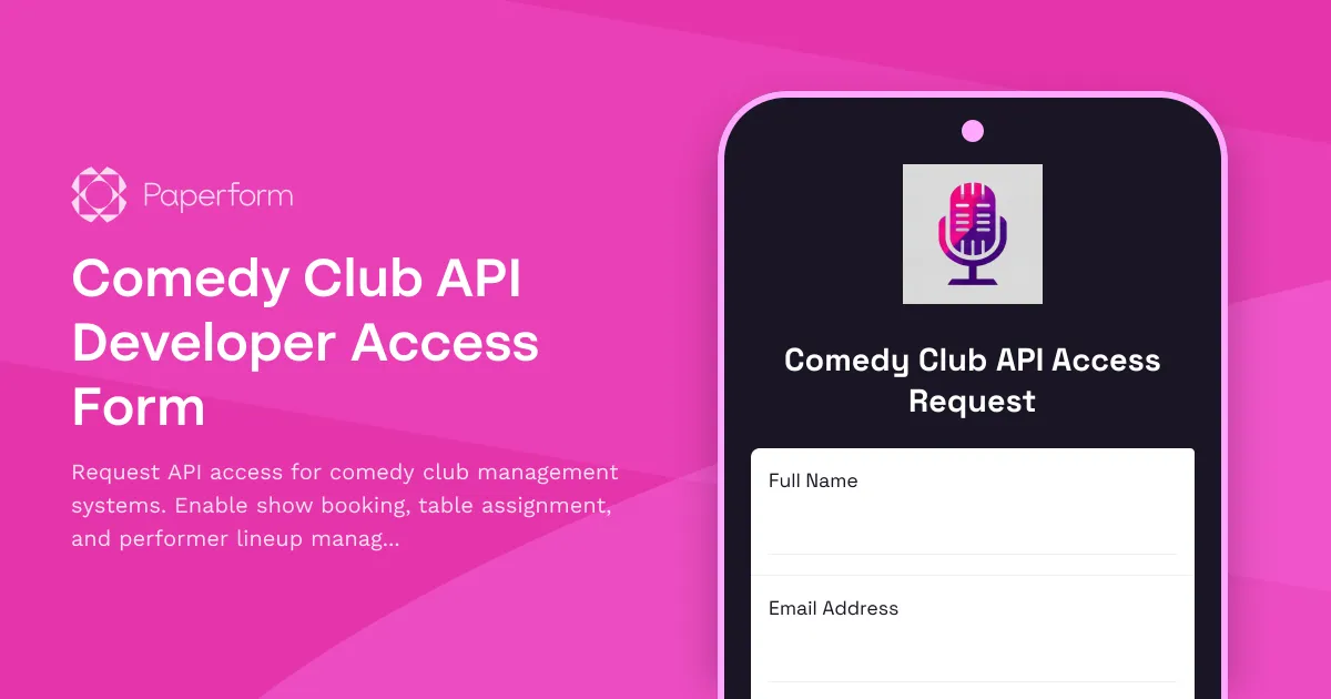 Comedy Club API Developer Access Form