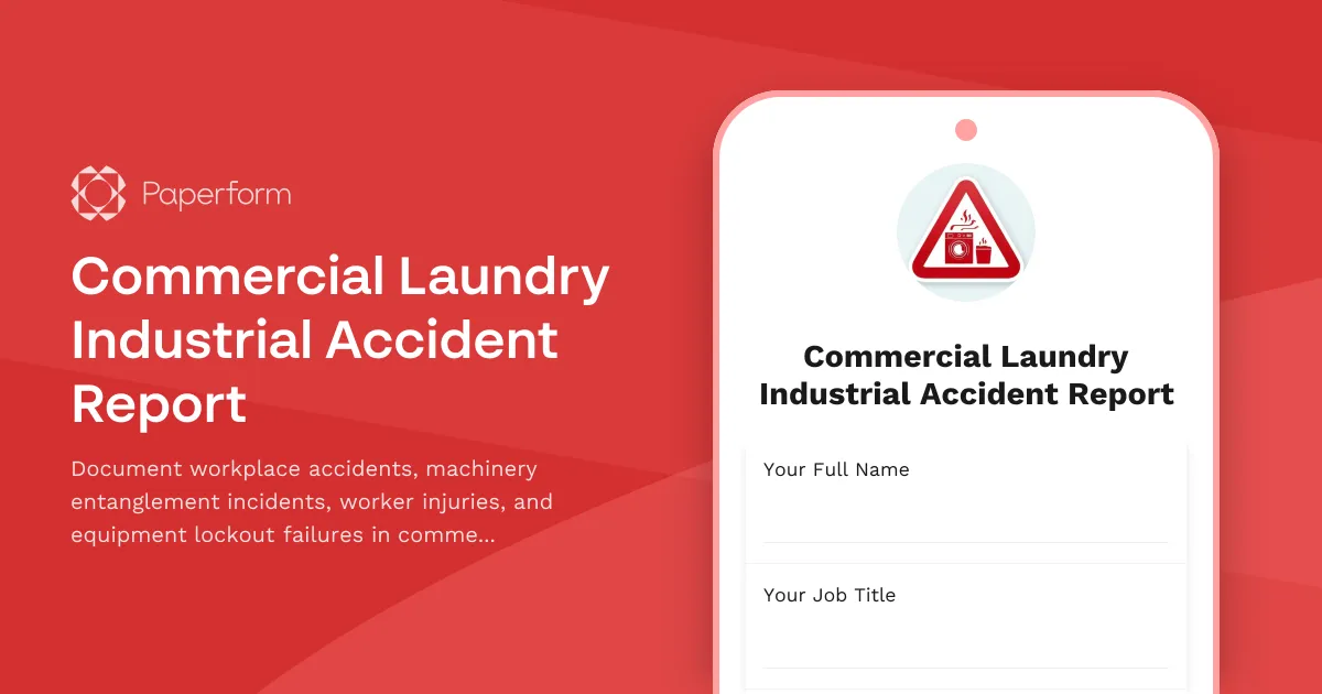Commercial Laundry Industrial Accident Report