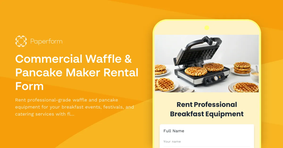 Commercial Waffle & Pancake Maker Rental Form