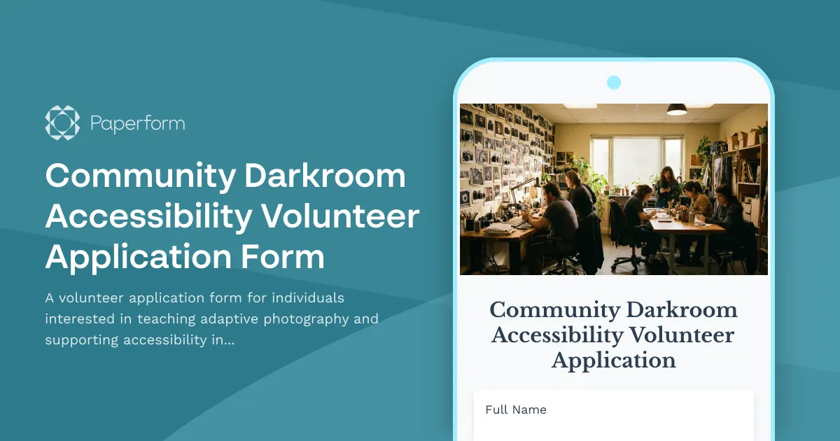 Community Darkroom Accessibility Volunteer Application Form