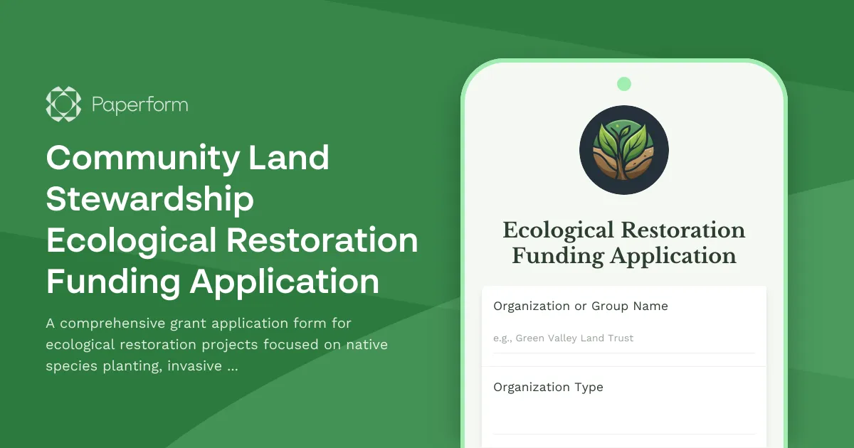 Community Land Stewardship Ecological Restoration Funding Application