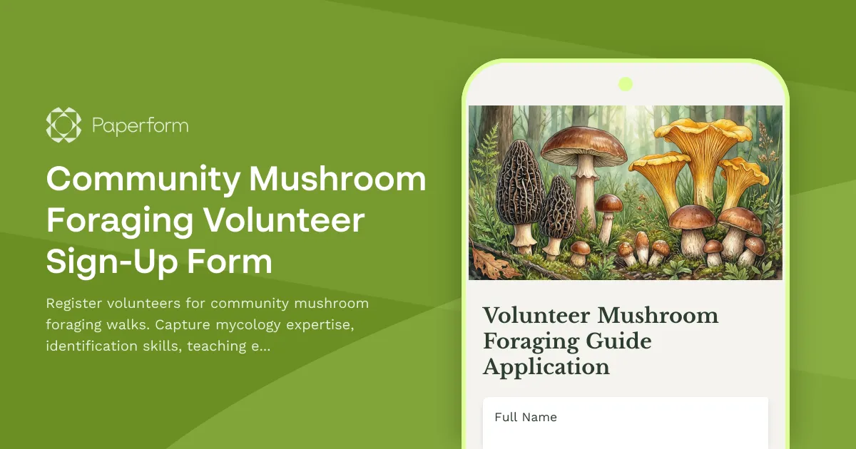 Community Mushroom Foraging Volunteer Sign-Up Form