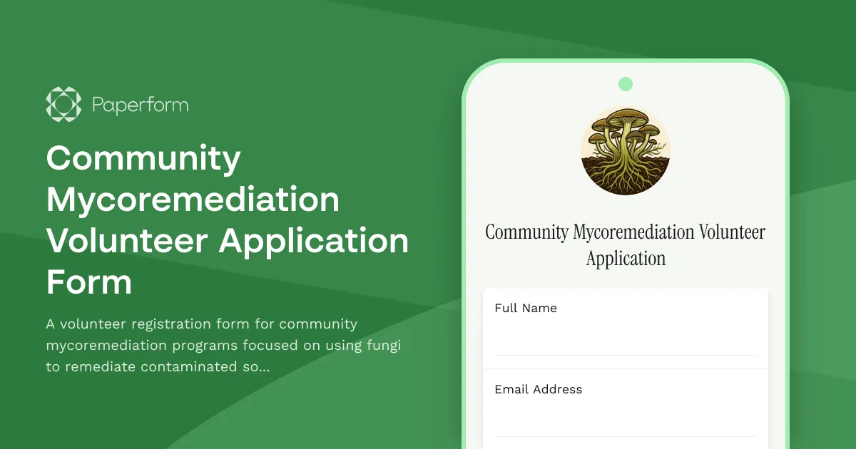 Community Mycoremediation Volunteer Application Form
