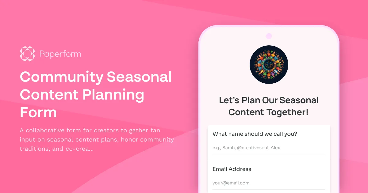 Community Seasonal Content Planning Form