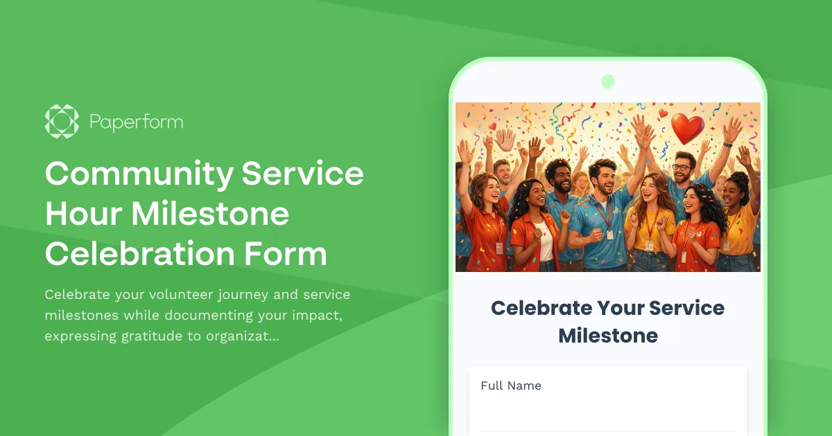 Community Service Hour Milestone Celebration Form