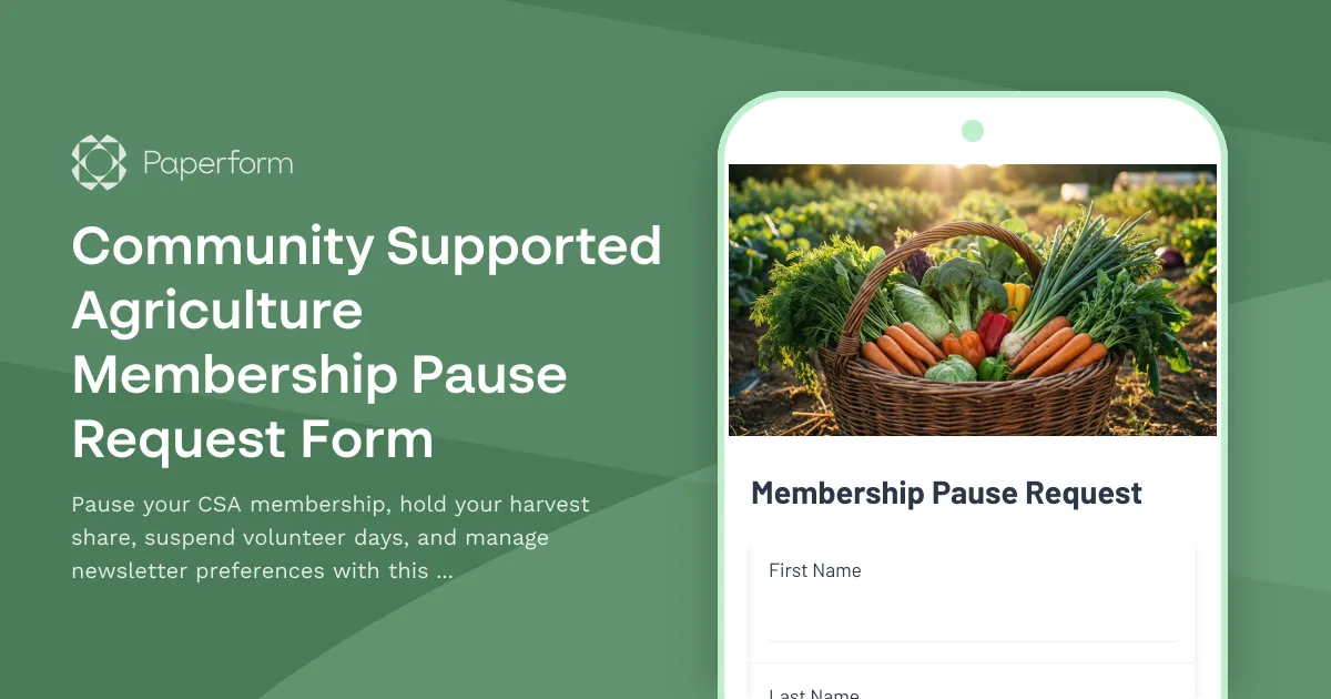 Community Supported Agriculture Membership Pause Request Form