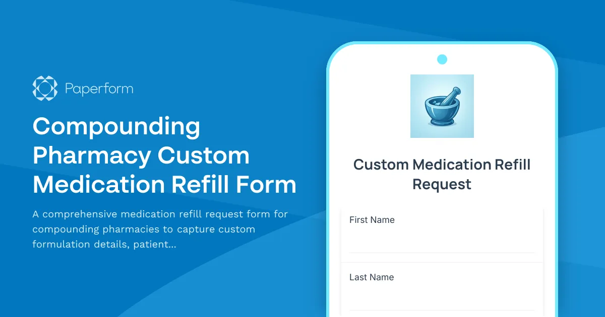 Compounding Pharmacy Custom Medication Refill Form