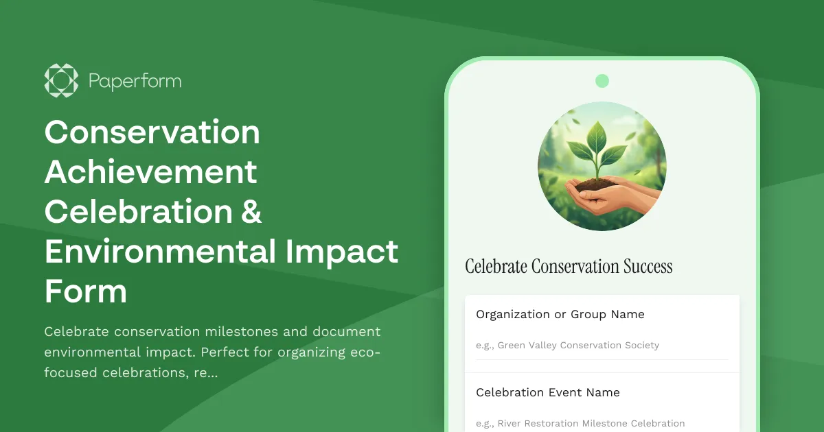 Conservation Achievement Celebration & Environmental Impact Form