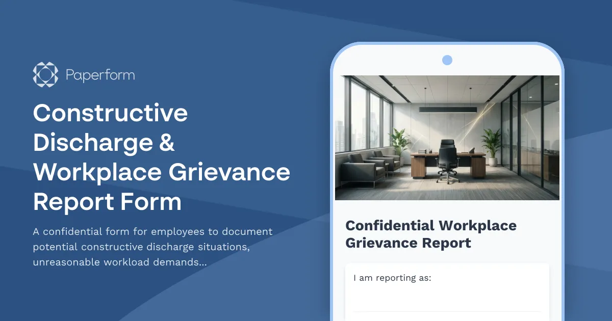 Constructive Discharge & Workplace Grievance Report Form
